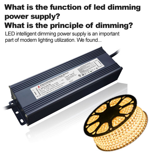 Welche Funktion hat das LED-Dimm-Netzteil? Was ist das Prinzip des Dimmens?