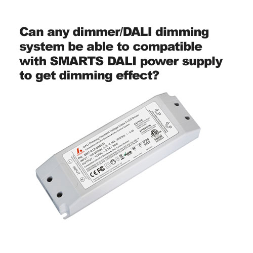 Kann ein Dimmer / Dali-Dimmsystem mit dem Smart-Dali-Netzteil kompatibel sein, um einen Dimmeffekt zu erzielen?
