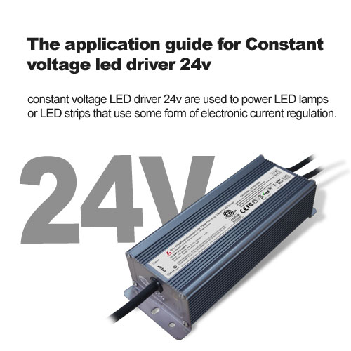 der Anwendungsleitfaden für Konstantspannungs-LED-Treiber 24V