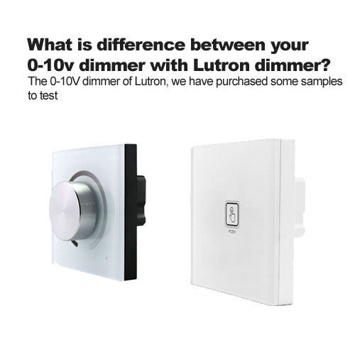 Was ist der Unterschied zwischen Ihrem 0 - 10V-Dimmer und dem Lutron-Dimmer?