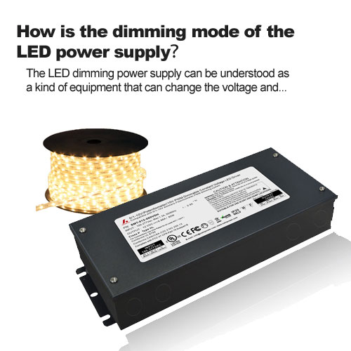 Wie ist der Dimmmodus des LED-Netzteils?