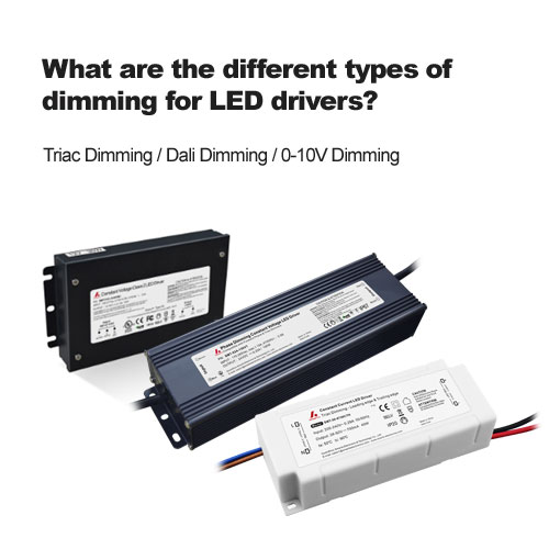 Was sind die verschiedenen Arten des Dimmens für LED-Treiber?