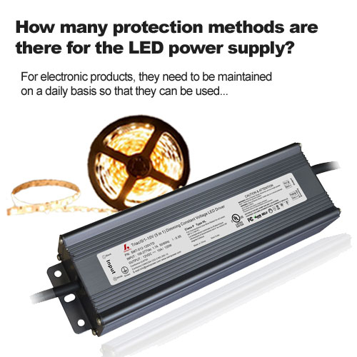Wie viele Schutzmethoden gibt es für das LED-Netzteil?