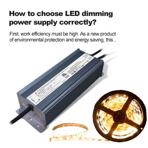 Wie wählt man das LED-Dimm-Netzteil richtig aus?
